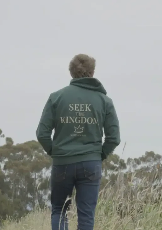 Seek the Kingdom Hoodie, back print with Matthew 6:33